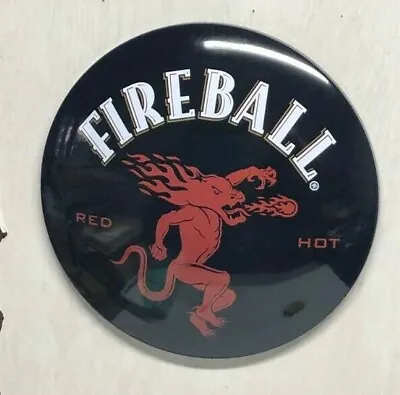 Fireball Whiskey  17  Round Dome Sign~mancave Bar Pub Liquor Black Red Hot • $20.99