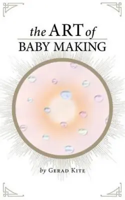 £3.39 • Buy The Art Of Baby Making, Kite, Gerad, Used; Good Book