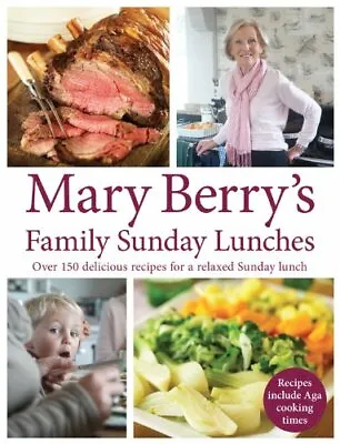 Mary Berry's Family Sunday Lunches By Mary Berry • £3.29