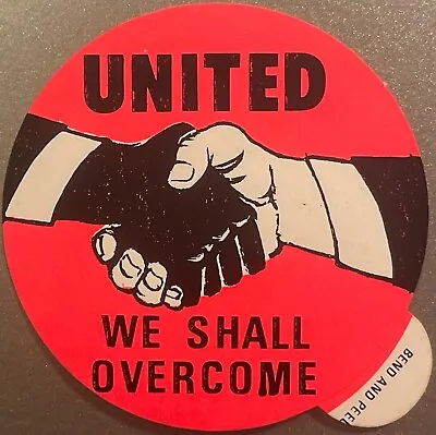 Vintage 1960s United We Shall Overcome Civil Rights Sticker MLK SNCC - CORE • $4.99