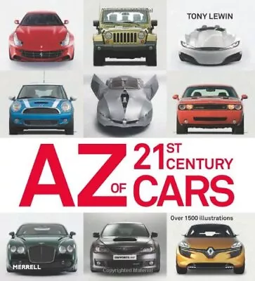 The A-Z Of 21st-Century Cars-Tony Lewin-Paperback-1858945259-Very Good • £3.99