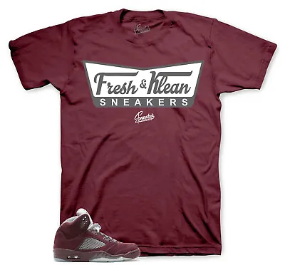 Tees To Match Jordan 5 Burgundy Sneakers - Fresh & Klean Shirt • $23.99