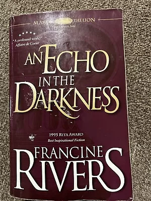 Mark Of The Lion Ser.: An Echo In The Darkness By Francine Rivers (2002 Perfect • $5