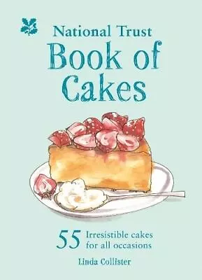 Book Of Cakes (National Trust) By Linda Collister • £9.85