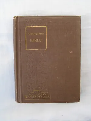 Hamlet Shakespeare MacMillan Pocket Classics C. 1925 Vintage Hardcover • $8