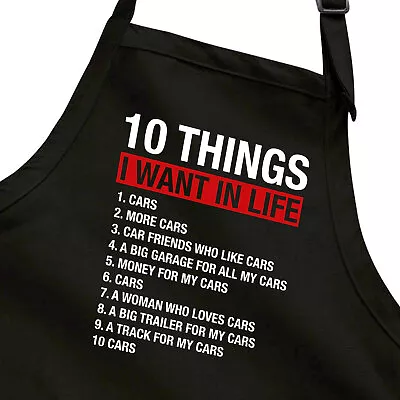 Funny Car Lovers Gifts Apron W/Pockets Quotes 10 Things I Want In Life Cars  • $18.57