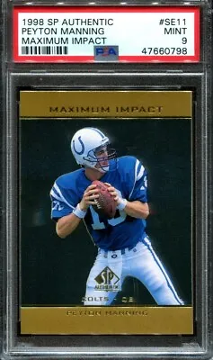 $64.99 • Buy 1998 Sp Authentic Peyton Manning Maximum Impact #SE11 Rookie RC PSA 9