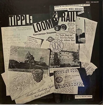 Mike Seeger Tipple Loom & Rail - Songs Of The Indust - JAPAN VINYL - YW-7015-FW • $24.99