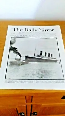  6 X Episodes The Daily Mirror 1912 The Titanic  Disaster Newspaper Reprints • £39