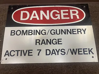 Vintage “Danger” Metal Hand Painted Bombing/Gunnery Range Air Force Base Sign  • $275