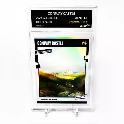 CONWAY CASTLE Thomas Moran Card GleeBeeCo Holo Paint *Slab* #CNTH-L Only /25 • $69