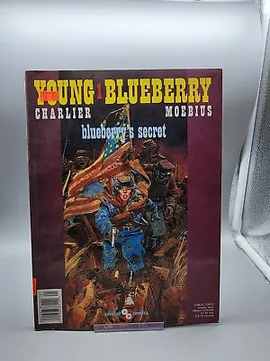 Young Blueberry: Bluebery's Secret Graphic Novel Charlier & Moebius • $25