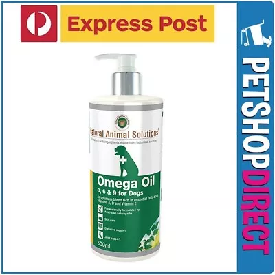 Natural Animal Solutions Omega Oil 3 6 & 9 For Dogs 500ml EXPRESS POST • $29.95