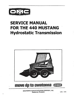 Transmission Service Manual Fits Mustang 440 Skid Loader Hydrostatic • $19.97
