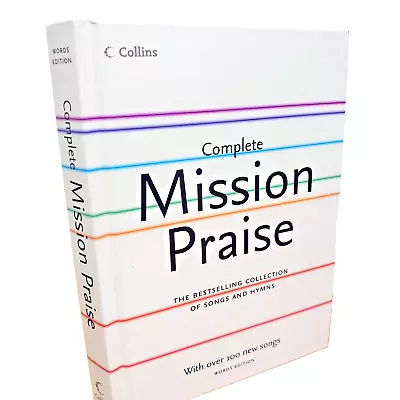 Complete Mission Praise: Words Compiled By Peter Horrobin Christiainity Hardback • £5.99