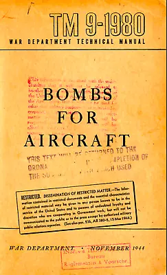 271 Page AAF B-17 B-24 TM 9-1980 BOMBS FOR AIRCRAFT 1944 Technical Manual On CD • $14.99