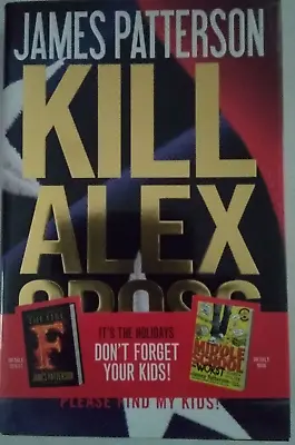 Kill Alex Cross 9780316198738 Death Of The Black Widow 9781538709825 First Eds • £10