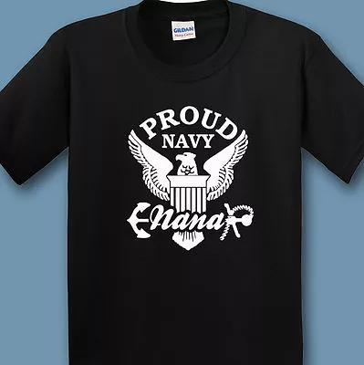 Proud US Navy Nana Black T-shirt With Navy Logo 100 % Cotton  • $12.95