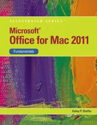 Microsoft Office 2011 For Macintosh Illustrated Fundamentals - GOOD • $6.02