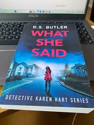 What She Said By D. S. Butler • £1.75