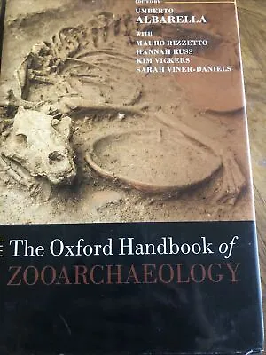 Oxford Handbooks Ser.: The Oxford Handbook Of Zooarchaeology By Mauro... • $15