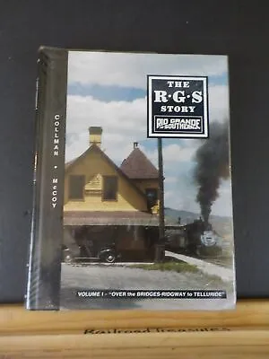 RGS Story The Rio Grande Southern Vol I (1) Over The Bridges Ridgway -Telluride • $100
