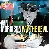 Van Morrison : Pay The Devil CD (2006) Highly Rated EBay Seller Great Prices • £2.99