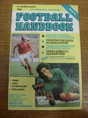 1978 Marshall Cavendish Football Handbook: Part 06 (creased). All UK Orders Have • £3.99