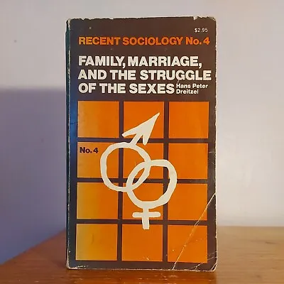 £7 • Buy Family Marriage And The Struggle Of The Sexes Hans Peter Dreitzel 1972 Book 1st 