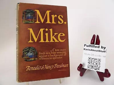 Mrs. Mike Story Of Katherine Mary Flannigan By Benedict & Nancy Freedman [1947] • $9.99