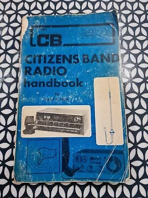 CITIZENS BAND RADIO HANDBOOK By David E. Hicks 1976 Pb.  CB RADIO COMMUNICATIONS • £10