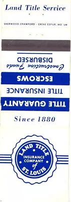 Missouri Land Title Insurance Company Of St. Louis Vintage Matchbook Cover • $9.99