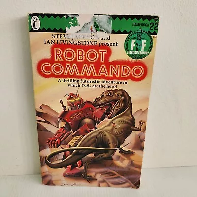 Robot Commando By Steve Jackson Ian Livingstone (Paperback 1986) • $28