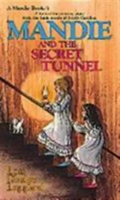 Mandie And The Secret Tunnel • $6.99