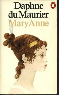 Mary AnneDaphne Du Maurier- 9780140017229 • £2.63