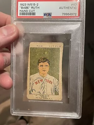 1923 W515-2 BABE RUTH #47 HAND CUT PSA AUTHENTIC Twice As Tuff As Type 1 OFFER • $3499.99