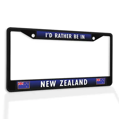 Metal License Plate Frame Vinyl Insert I'D Rather Be In New Zealand • $17.99
