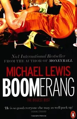 Boomerang: The Biggest Bust By Michael Lewis • £2.74