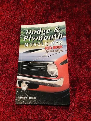 Dodge & Plymouth MUSCLE CAR RED BOOK Second Edition Peter C. Sessler MOTORBOOKS • $23.97