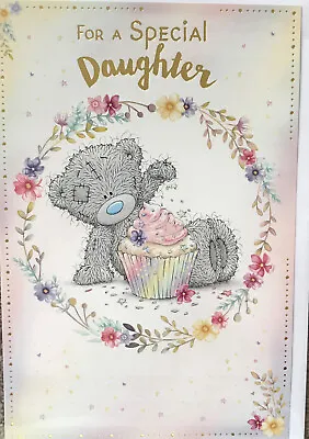 Tatty Teddy Me To You  ~ Large Lovely Daughter Birthday Card ~ 6 X 9 “ • £3.99