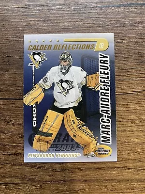 2003-04 Pacific Calder Marc-Andre Fleury RC Calder Reflections Gold /499  • $2.99