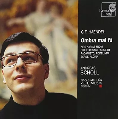 Andreas Scholl - Handel: Ombra Mai Fu - Andreas Scholl CD 49VG The Cheap Fast • £3.49