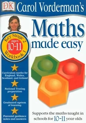 £2.14 • Buy Maths Made Easy: Age 10-11 Bk.1 (Carol Vorderman's Maths Made Easy),Carol Vorde
