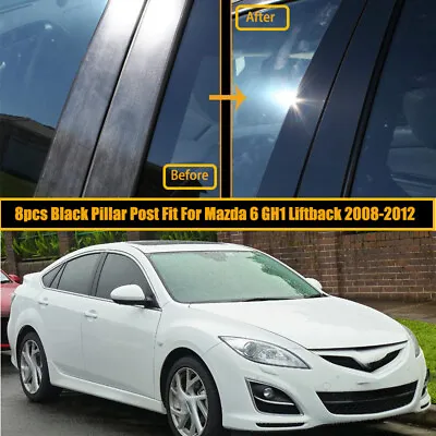 8PCS Black Pillar Posts Window Door Sticker For Mazda 6 GH1 Liftback 2008-2012 • $10.98