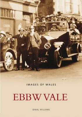 £3.83 • Buy Ebbw Vale, Very Good Condition, Idwal Williams, ISBN 0752432095