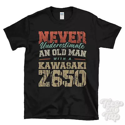 Never Underestimate An Old Man With A Kawasaki Z650 Funny T-shirt • £14.99