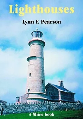 Lighthouses (Shire Album) By  Lynn F. Pearson. 9780747805564 • £2.51