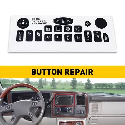 For 2003-2006 CADILLAC NAVIGATION RADIO BUTTON REPAIR DECAL STICKERS REPLACEMENT • $9.99