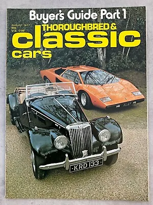 Classic Car Magazine - August 1977 - Austin Healey Napier Railton Sunbeam 90 • £7.49