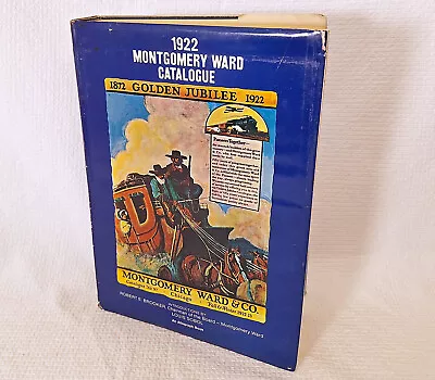 Montgomery Ward 1922 Catalogue Hardcover 1969 Reproduction Golden Jubilee 1872 • $15